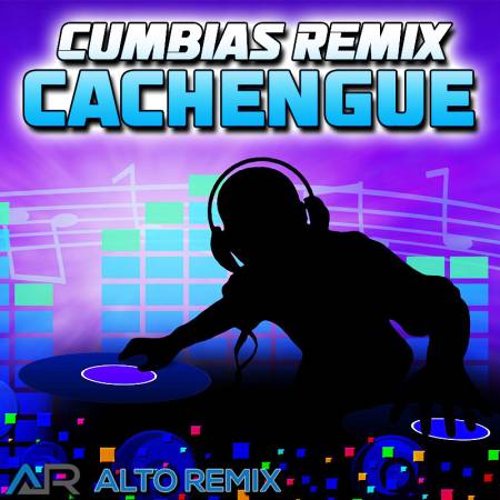 Cumbias Remix Cachengue - Descarga Directa