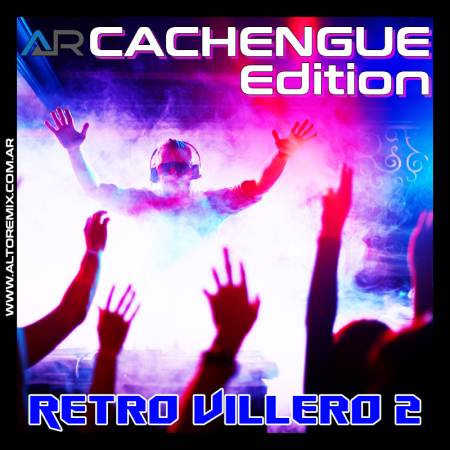 Cachengue Edition - Retro Villero 2 - Descarga Directa
