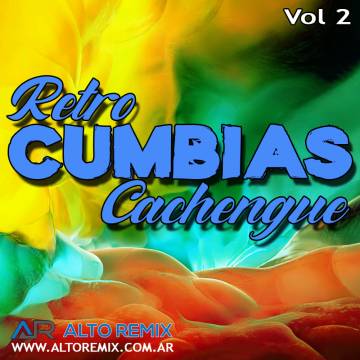 RetroCumbia Cachengue - Parte 2 - Descarga Directa