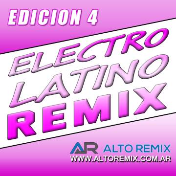 Electro Latino Remix - Edición 4 - Descarga Directa
