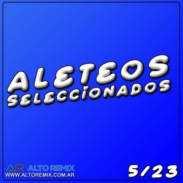 Aleteos Seleccionados Only Djs - Mayo (2023) - Descarga Directa