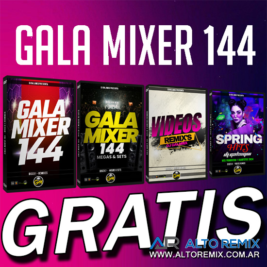 Gala Mixer Vol. 144 Completo Descargar Gratis ALTOREMIX