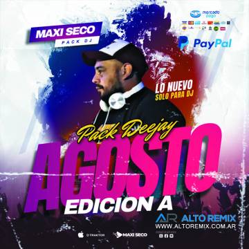 Dj Maxi Seco - Pack Agosto A (2023) - Descarga Directa