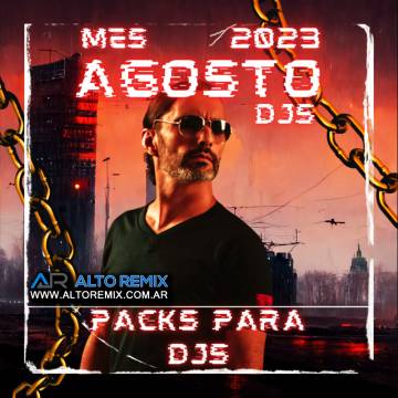 Packs para Djs - Agosto (2023) - Descarga Directa