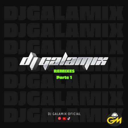 Dj Galamix - Disco 1 - Remixes Vol. 136 - Descarga Directa