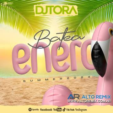 Dj Tora - Batea Enero (2024) - Descarga Directa