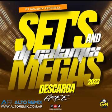 Dj Galamix - Sets & Megas Anuario 2023 - Descarga Directa