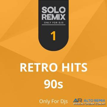 Solo Remix - Retro Hits 90s - Vol 1 - Descarga Directa