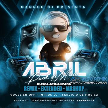 Mannuu Dj - Pack Abril (2024) - Descarga Directa
