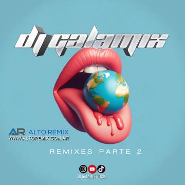 Dj Galamix - Remixes 141 - Parte 2 - Descarga Directa
