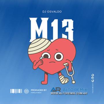 Dj Osvaldo - Remixes M13 - Descargar Gratis
