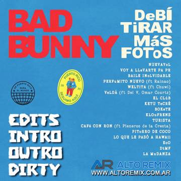 Bad Bunny - Debí Tirar mas Fotos (Edits - Intro - Outro - Dirty) - Descargar Gratis