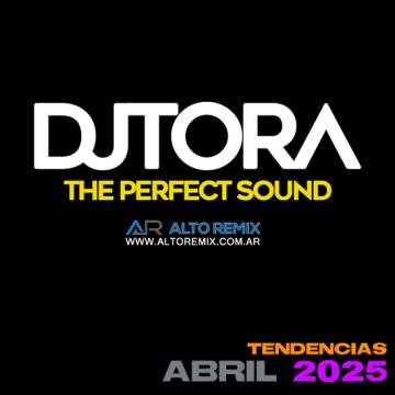 Dj Tora - Tendencias Abril (2025) - Descargar Gratis