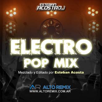 Esteban Acosta - Electro Pop Megamix (2025) - Descargar Gratis