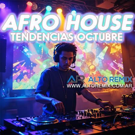 Pack Afro House - Tendencias Octubre - Descargar Gratis