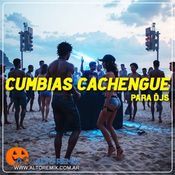 Cumbias Cachengue para Djs - Descargar Gratis