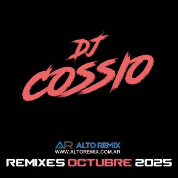 Dj Cossio - Remixes Octubre (2025) - Descargar Gratis
