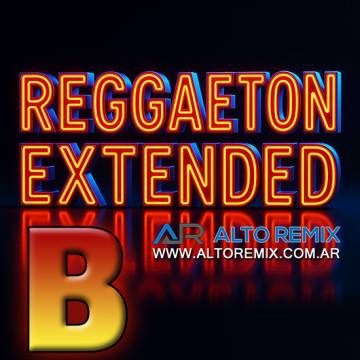 Reggaeton Extended - Selección B (2025) - Descargar Gratis