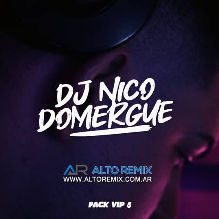 Dj Nico Domergue - Pack Vip 6 (2026) - Descargar Gratis