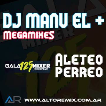 DJ MANU EL + - Megamixes Aleteo - Perreo - Descarga Directa