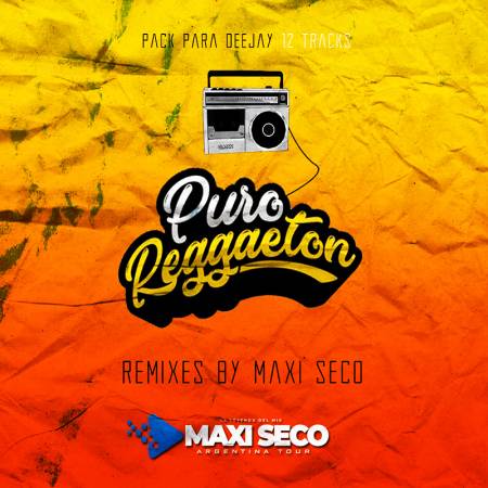 Puro Reggaeton - Pack para Djs - Dj Maxi Seco - Descarga Directa