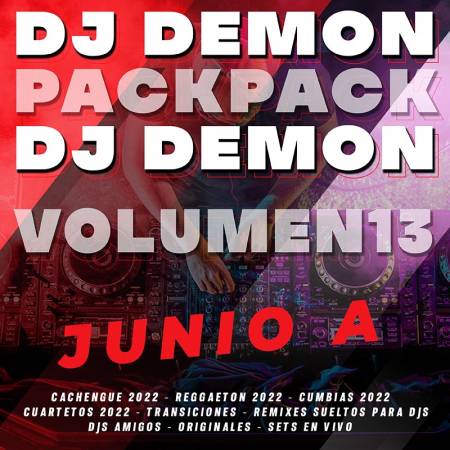 Dj Demon - Pack Vol. 13 - Junio (2022) - Descarga Directa