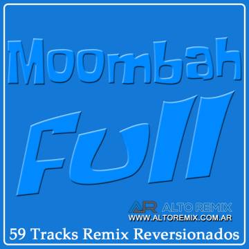 Moombah Full - Remix Versiones Moombah - Descarga Directa