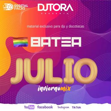 Dj Tora - Batea Julio (2022) - Descarga Directa
