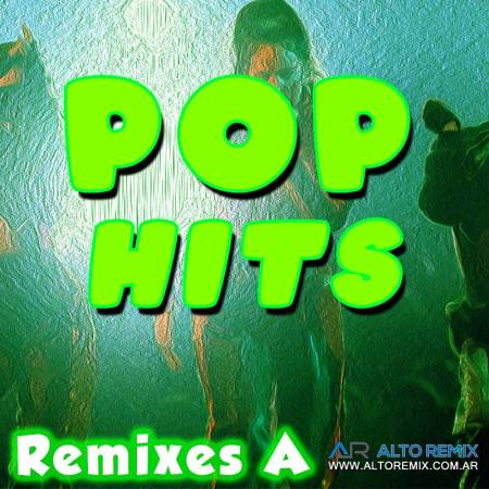 Pop Hits - Remixes A - Descarga Directa