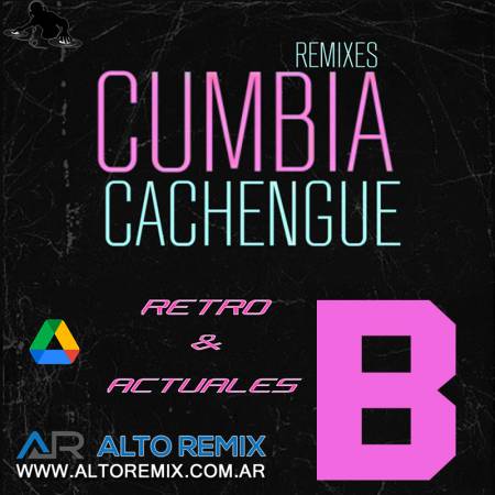 Cumbia Cachengue Remix B - Descarga Directa