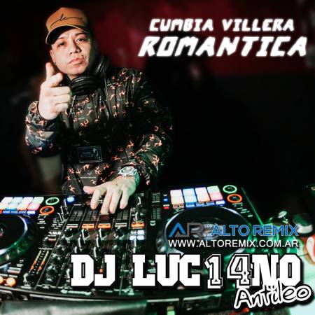 DJ Luc14no Antileo - Cumbia Villera Romantica (For Djs) - Descarga Directa