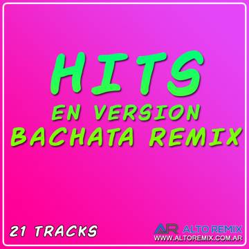 Hits En Version Bachata Remix - Descarga Directa