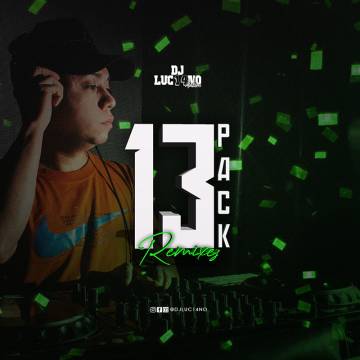 Dj Luc14no Antileo - Pack Remixes Vol 13 - Descarga Directa