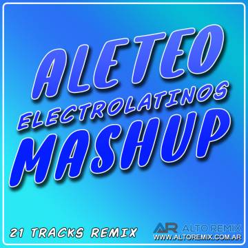 Aleteo Electrolatinos Mashup Para Djs - Descarga Directa