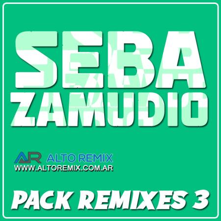 Seba Zamudio - Pack Remixes - Vol. 3 - Descarga Directa