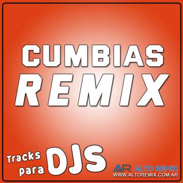 Cumbias Remix para Djs - Descarga Directa