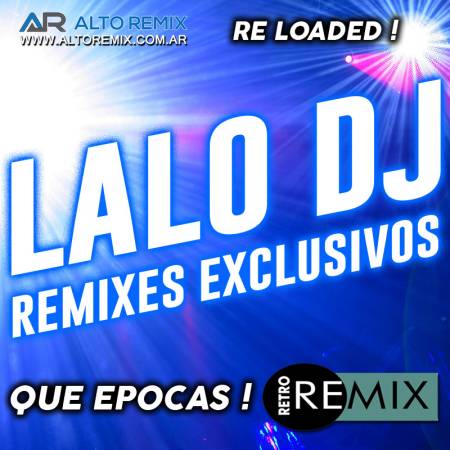 Lalo Dj - Remixes Exclusivos - Retro Placa - Descarga Directa