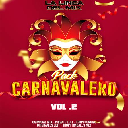 La Linea del Mix - Pack Carnavalero Vol.2 - Descarga Directa