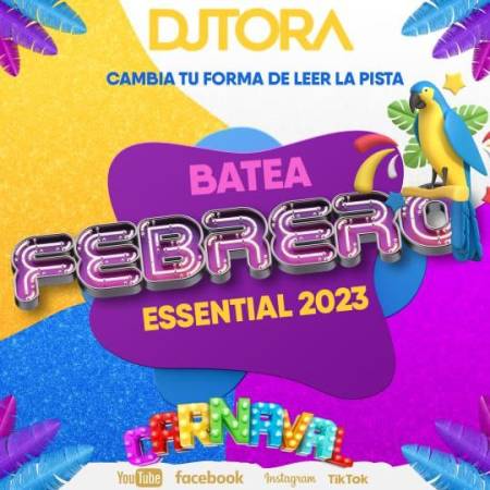 Dj Tora - Batea Febrero (2023) - Descarga Directa