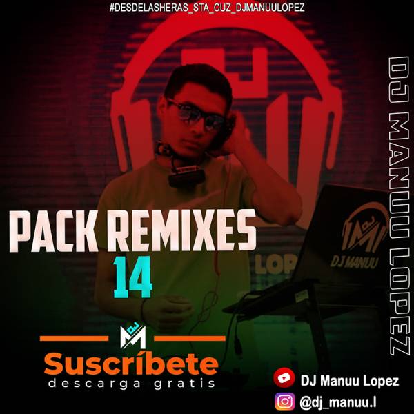 Dj Manuu Lopez - Remixes Vol. 14 - Descarga Directa