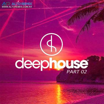 Deep House (Part 02) - Descarga Directa