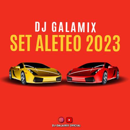 Dj Galamix - Set Aleteo (2023) - Descarga Directa